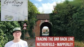 The GNR Back Line Nottingham Netherfield to Mapperley [upl. by Nauqet]