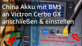 BMS China Akku an Victron Cerbo GX anschließen und konfigurieren [upl. by Maffa]