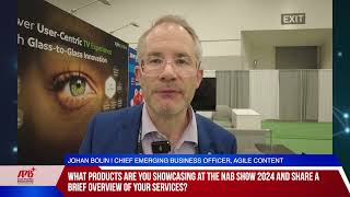 NAB Show 2024 Interview With Agile Content [upl. by Htebsil]