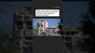 Beirut building collapses after apparent Israeli airstrike [upl. by Eirolav]