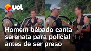 Homem bêbado canta serenata para policial antes de ser preso ‘Seu guarda eu não sou vagabundo’ [upl. by Onateyac368]