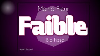 Monia Fleur  Faible ft Big Fizzo official Lyrics [upl. by Asela634]