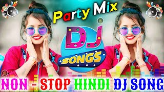 Hindi dj songs 2023  Party Mix Songs 🥀 Dj Hard Bass 🔥 Nonstop Dj Song  Bollywood Remix song 2023 [upl. by Leon819]