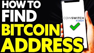 How To Find Bitcoin BTC Address in Coinswitch Kuber EASY [upl. by Jarrid546]