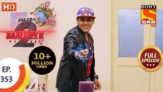 Baalveer Returns Season 2  Ep 353  Full Episode  29th June 2021 [upl. by Ripp919]