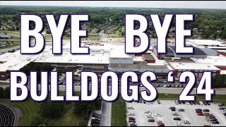 2024 Brownsburg High School quotBye Bye Bulldogsquot [upl. by Ecurb696]