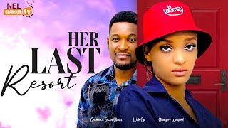 HER LAST RESORT  GENEVIEVE UKATU WOLE OJO  CHINYERE WINIFRED  Latest Nigerian Movie [upl. by Esidarap]