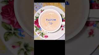 💕kashika💕😘✨💕🎉tea☕art👏🎨shorts viralvideo trending shortsfeed youtubeshorts viralshorts song [upl. by Yenaffit]