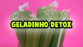 Como Fazer GELADINHO DETOX [upl. by Ferna696]