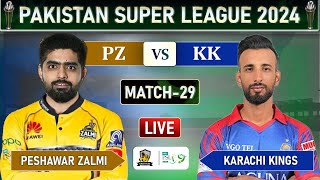 PSL LIVE  PESHAWAR ZALMI vs KARACHI KINGS MATCH 29 LIVE SCORES  PZ vs KK LIVE  kk bat [upl. by Dressel871]