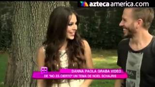 No Es Cierto Danna Paola Ft Noel Schajris Nota Azteca [upl. by Emory]