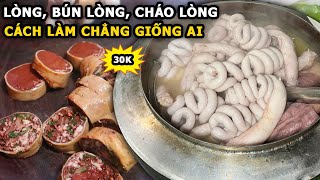 Lòng Cháo Lòng Bún Lòng Lợn  Chủ Quán Có Cách Làm Chẳng Giống Ai chaolong [upl. by Terces]