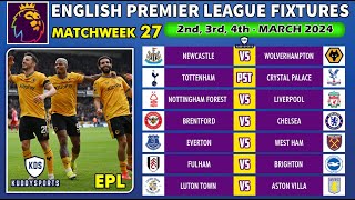 EPL FIXTURES TODAY  MATCHWEEK 27  PREMIER LEAGUE FIXTURES 2024  EPL FIXTURES 2024 [upl. by Noryd]