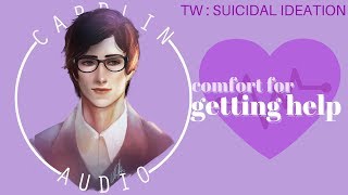 ASMR Voice Comfort For Getting Help M4A Trigger Warning Suicidal Ideation [upl. by Massarelli288]