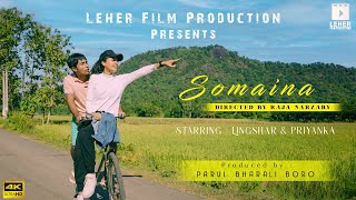 Somaina  Official Bodo Music Video 2021  Lingshar amp Priyanka  Leher Film Production [upl. by Riamo]