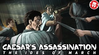 Assassination of Julius Caesar Why and How DOCUMENTARY [upl. by Yrocaj806]