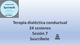 Terapia Dialéctica Conductual Tolerancia al estrés Sesión 7 [upl. by Ellecrag]