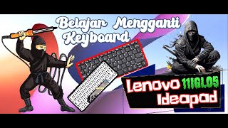 Khusus Pemula BELAJAR MENGGANTI KEYBOARD LENOVO IDEAPAD 11IGL05  11ADA 11ADA05 11AST 11AST05 [upl. by Bollinger35]