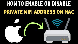 How to Enable or Disable Private WiFi Address on Mac [upl. by Irrek]