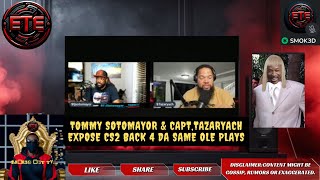 quotTommy Sotomayor amp Capt Tazaryach Expose CS2 Back for Running the Same Old Playsquot [upl. by Aniuqaoj]