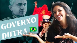 GOVERNO EURICO GASPAR DUTRA  PERÍODO DEMOCRÁTICO Débora Aladim [upl. by Idzik305]