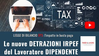 LB322  Le nuove DETRAZIONI IRPEF del Lavoratore DIPENDENTE [upl. by Melesa]