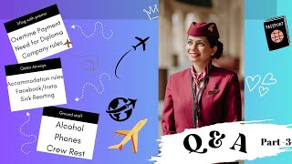 Qatar Airways ground staff QnA part 3  Overtime payment diploma accommodation rules phones more [upl. by Lefty445]