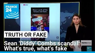 Sean Diddy Combs scandal Whats true whats fake • FRANCE 24 English [upl. by Navarro]