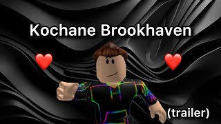 🎵Ananasek  Kochane Brookhaven🎵Trailer🎵 [upl. by Bornie]