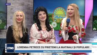 Lorenna  Te iubesc până la soare Etnotv  Matinal și popular [upl. by Eiblehs]