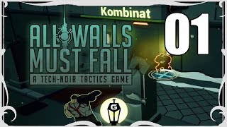 Back to the Future  Lets Play All Walls Must Fall A Tech Noir Tactics Game Ep 1 [upl. by Sadoff]