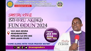 FIRST VIGIL OF THE YEAR 2024  5 JANUARY 2024  PROPHET TA JEGEDE  CAC AGO ADURA [upl. by Eldred]