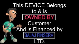 this device belongs to amp is owned by customer and is financed by bajaj finance ltd [upl. by Ltihcox]