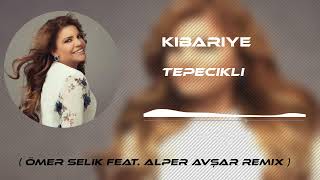 Kibariye  Tepecikli  Ömer Selik Feat Alper Avşar Remix  tiktok [upl. by Adilem]