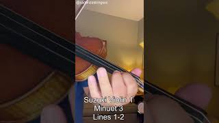 Minuet 3 Lines 12  Suzuki Violin 3 [upl. by Anihpled135]