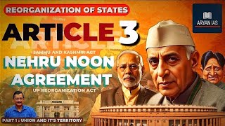 Article 3 of Indian Constitution  Berubari Union case  Nehru Noon agreement  UPSC  NDA  SSC [upl. by Brighton575]