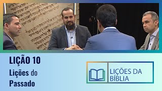 Lição 10Lições do passado O Livro dos Salmos [upl. by Gerdy]