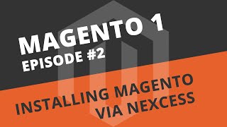 Magento 1 Beginner Tutorials  02 Installing Magento via Nexcess [upl. by Nahbois]