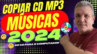 COMO COPIAR CD EM MP3 PARA O COMPUTADOR OU PENDRIVE SIMPLES FÁCIL E RÁPIDO [upl. by Ataynik337]