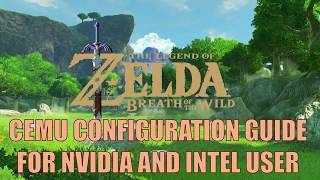 Detailed guide for best performance The Legend of Zelda Breath of the Wild CEMU 190 [upl. by Alolomo]