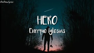 Enrique Iglesias  Hero Lyrics🎵 [upl. by Akcirret]