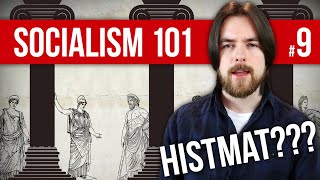 What is Historical Materialism  Socialism 101 9 [upl. by Ahseyk]