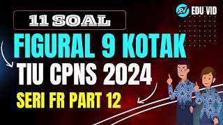 11 SOAL FIGURAL 9 KOTAK PASTI KELUAR TIU CPNS 2024 PART 12 [upl. by Adirem]