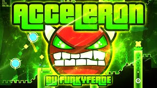 Geometry Dash  Acceleron 100 GAMEPLAY Online FunkyFerde EASY DEMON [upl. by Bartolome145]