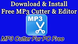 Downlaod and Install Free MP3 Cutter amp Editor  mp3 cutter for pc free  Offline [upl. by Felder]