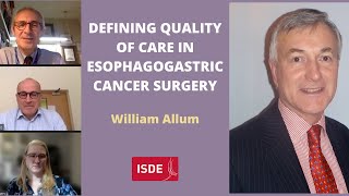 Introduction and Defining Quality of Care in Esophagogastric Cancer Surgery  William Allum [upl. by Allwein]