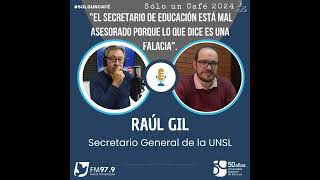 Raúl Gil  Secretario General de la UNSL  30092024 [upl. by Card715]