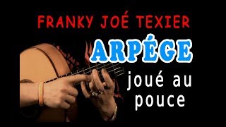 Franky Joe Texier  mini cours  Arpège joué au pouce [upl. by Ardiedak]