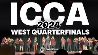 ICCA West Quarterfinals 2024  Vocalicious SCU [upl. by Conley]