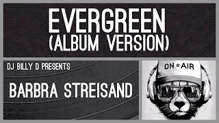 Barbra Streisand  Evergreen Album Version [upl. by Horst]